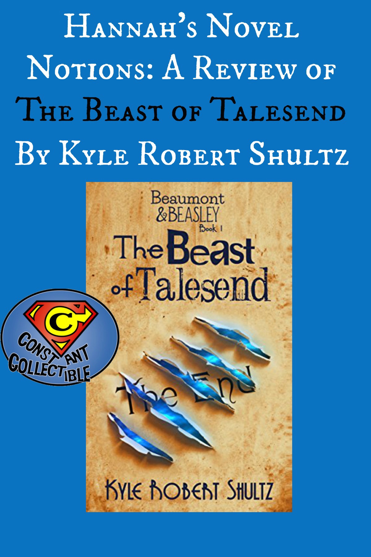 Hannah's Novel Notions: A Review of The Beast of Talesend by Kyle Robert Schultz